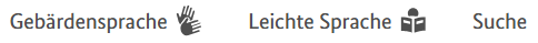 Bildschirmausschnitt mit dem Service-Men&uuml;, das zu den Seiten in Geb&auml;rdensprache, leichter Sprache und zur Suche verlinkt.